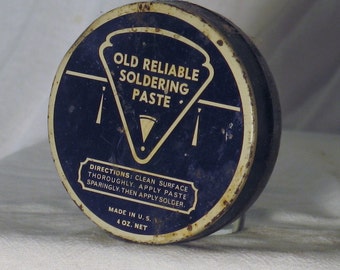 Vintage Advertising tin :"Old Reliable Soldering Paste"