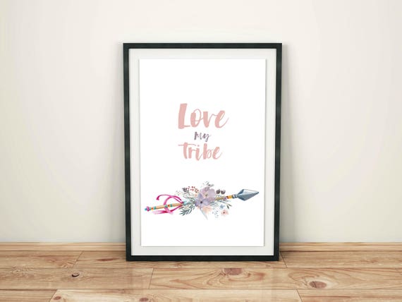 Love my Tribe Print, Watercolor Boho Feminist Printable, Strong Women, Instant Digital Download, Home Quote Print, Wall Boho Chic Art Decor