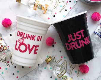 Drunk in love bachelorette party favor Bride-to-be bachelorette party cup Bachelorette cup Custom party cup Bachelorette weekend gift