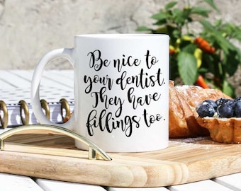 Funny Dentist Coffee Mug - Dentist Gift - Dental Resident Mug - Thank You Dentist Gift - Dentistry Gift - Dentistry Student Graduation Gift