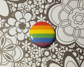 LGBT Rainbow Flag Pinback Button or Magnet