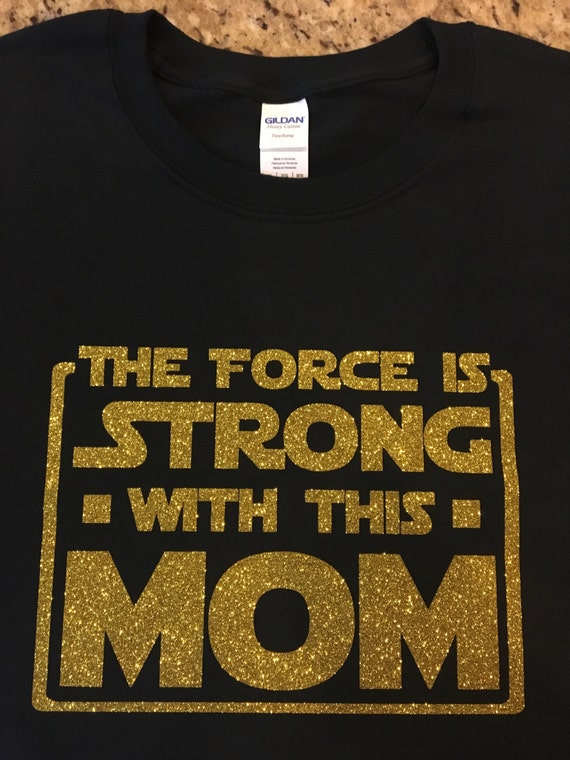 the force is strong with this one shirt