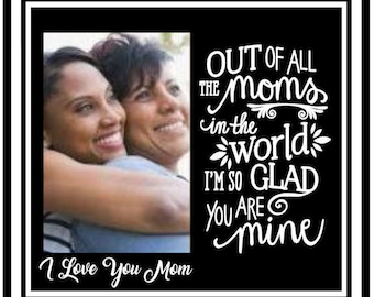 Mom frame - mom picture frame - mother daughter picture frame - mom from daughter - picture frame quote - frame for mom - personalize frame