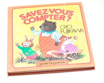 french Vintage Children's Book: can you count? / Gyo Fujikawa (1977)