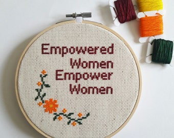 Completed Cross Stitch Empowered women, feminism home decor, feminist wall art, office decor, women empowerment dorm decor, feminist AF