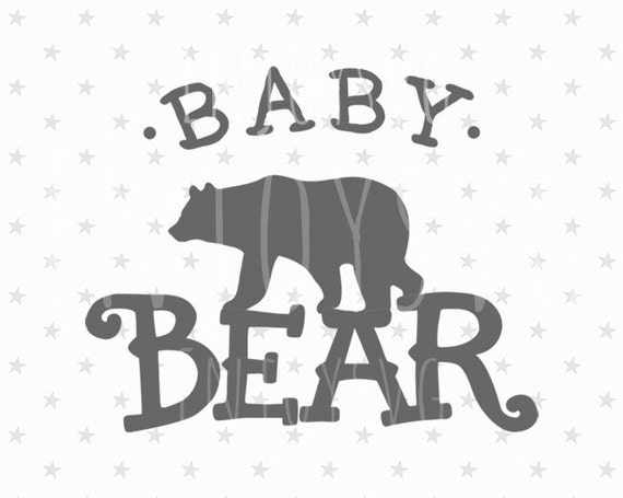 Baby Bear SVG File Baby Bear Svg Baby Svg File Baby Svg Bear