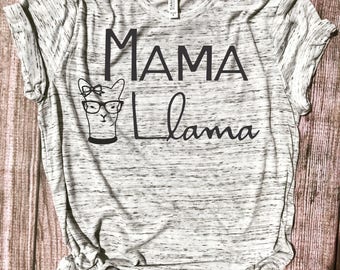 Mama Llama T-Shirt, momlife, mom shirt, gift, mama, mama bear, mom