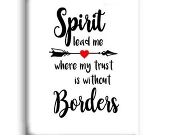 where borders trust spirit lead without