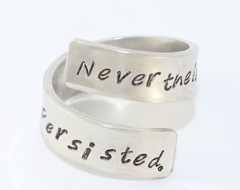 Nevertheless She Persisted Ring - Wrap Twist Ring - Resistance Ring - Feminism Ring - Feminist Jewelry - Sizes 5, 6, 7, 8, 9, 10, 11, 12, 13