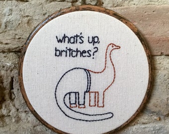 What's Up Britches Hand Embroidery - 6" Hoop