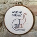 What's Up Britches Hand Embroidery - 6" Hoop