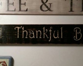 48 inch Primitive Grateful Thankful Blessed Sign (Black with White Letters - other options available)