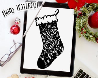 Christmas Stocking SVG Cut File, The Stockings Were Hung, Hand Lettered SVG, Christmas Printable, Silhouette, Cricut, Holiday Cut File