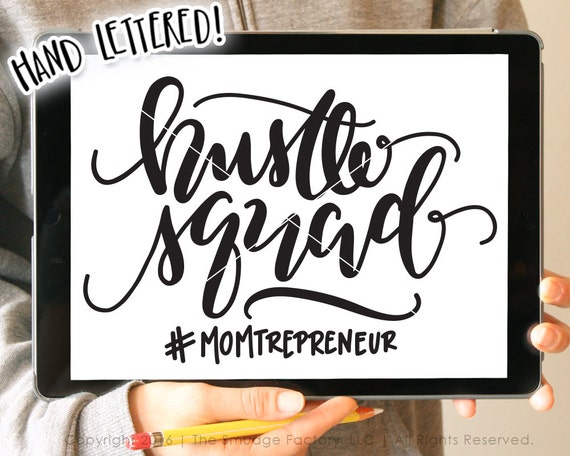 Download Hustle SVG Cut File Hustle Squad Momtrepreneur SVG Cutting