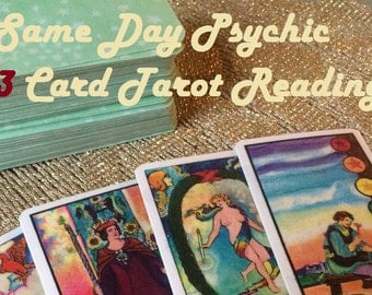 Same Day 3 Card Detailed Psychic Tarot Reading - Experienced, Empathic Reader - GREAT VALUE!