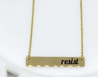 Resist Necklace, Bar Necklace, Gold Bar Necklace, Women's March Necklace, Women's Rights, Civil Rights, Feminist Necklace, Feminist Jewelry