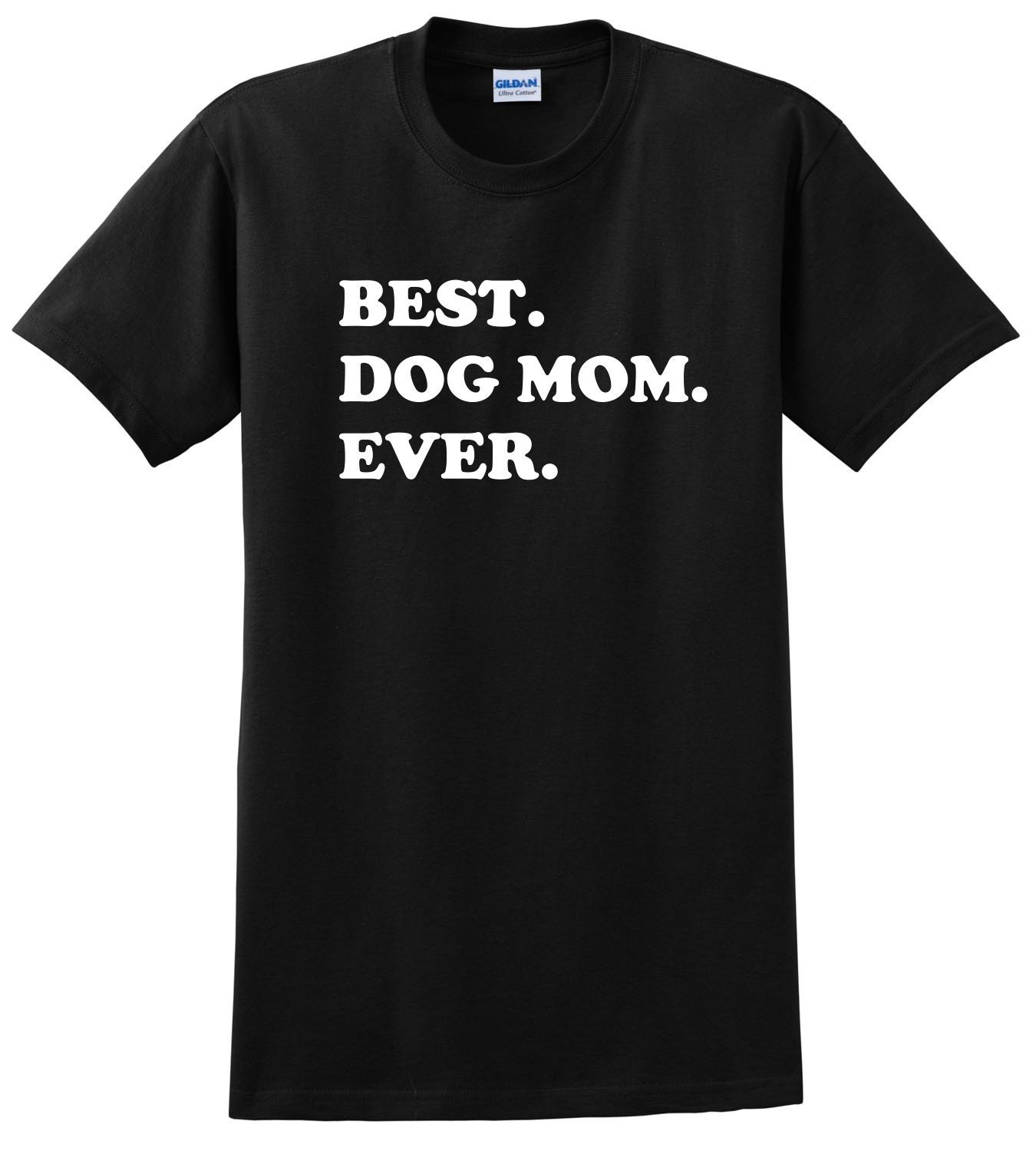 Best Dog Mom Ever Shirt Awesome Dog TShirt Gift For Dog