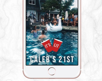 It's Lit - Drake / Red Solo Cup / Guys Snapchat Geofilter Birthday, Frat Party