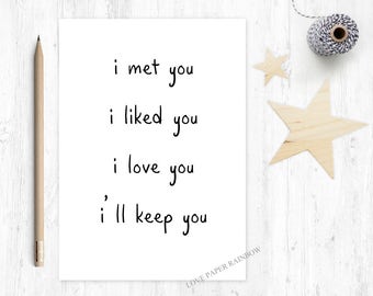 i like you, i love you, i'll keep you, romantic card, card for boyfriend, card for girlfriend, funny anniversary card, funny boyfriend card