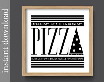Pizza Printable Art, gym printable, gym humor, funny pizza, pizza art, printable wall art, food art, kitchen art, gym and pizza, dorm decor