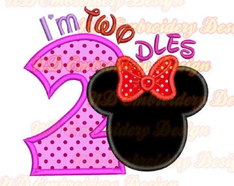 I'm TWODLES Minnie mouse embroidery applique design, 2nd birthday Minnie ears, ms-141