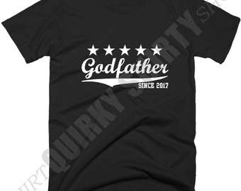 Godfather Since 2017 T Shirt, Custom Mens T-Shirt, Godfather Gift T-Shirt, Baptism, Tee Shirts In 5 Size And Color Choice.