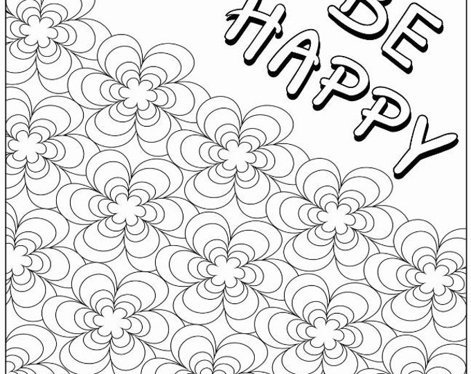 Quote Coloring Page, Be Happy Coloring Page, Happy Word Coloring, Download Flower Coloring Pages, Printable Coloring Sheet, Coloring Posters