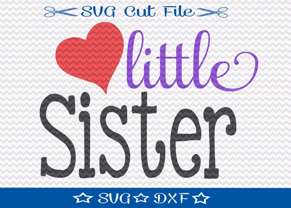 Little Sister SVG File / SVG Cut File for Silhouette / Little