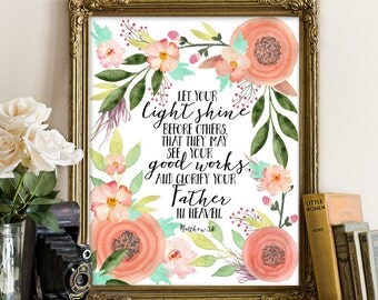 Matthew 5:16, let your light shine before others, bible verse, bible psalm, bible quote, matthew print, bible verse wall art, Christian Art