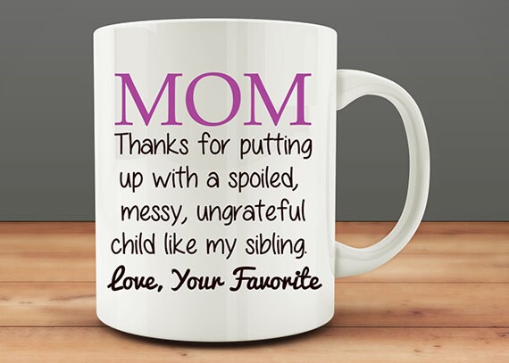 Mom Coffee Mug Funny Mom Mug Mothers Day Coffee Mug M16 6441