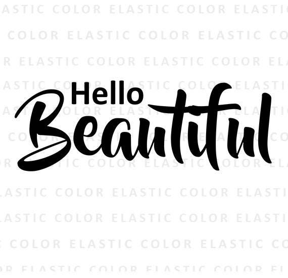 Download Hello beautiful svg word art svg and printable quote design