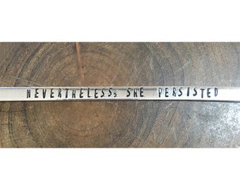 Nevertheless, She Persisted Bangle