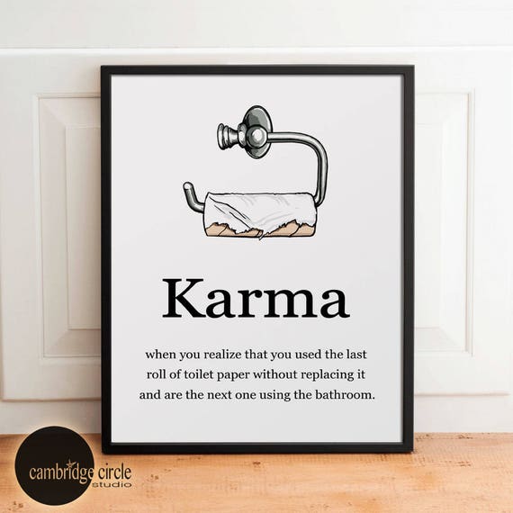 Karma Print Toilet Paper Instant Karma Karma Poster