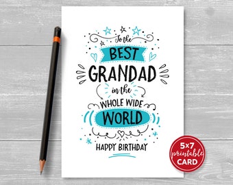 Printable Birthday Card For Grandad - To The Best Grandad In The Whole World - Happy Birthday - 5"x7"- Includes Printable Envelope Template