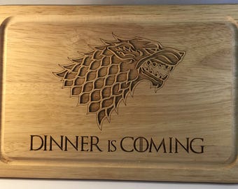 Game of Thrones inspired Dinner is Coming wooden chopping cutting cheese board