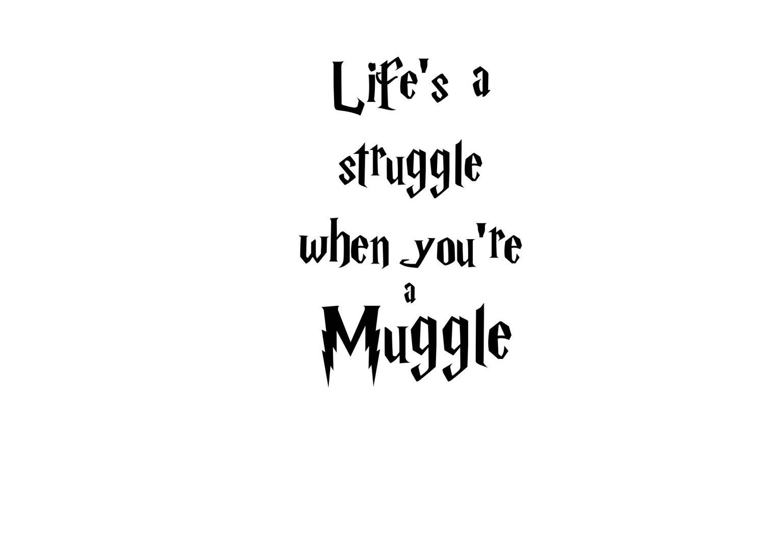 Harry Potter inspired decal Muggle Struggle decal Life's