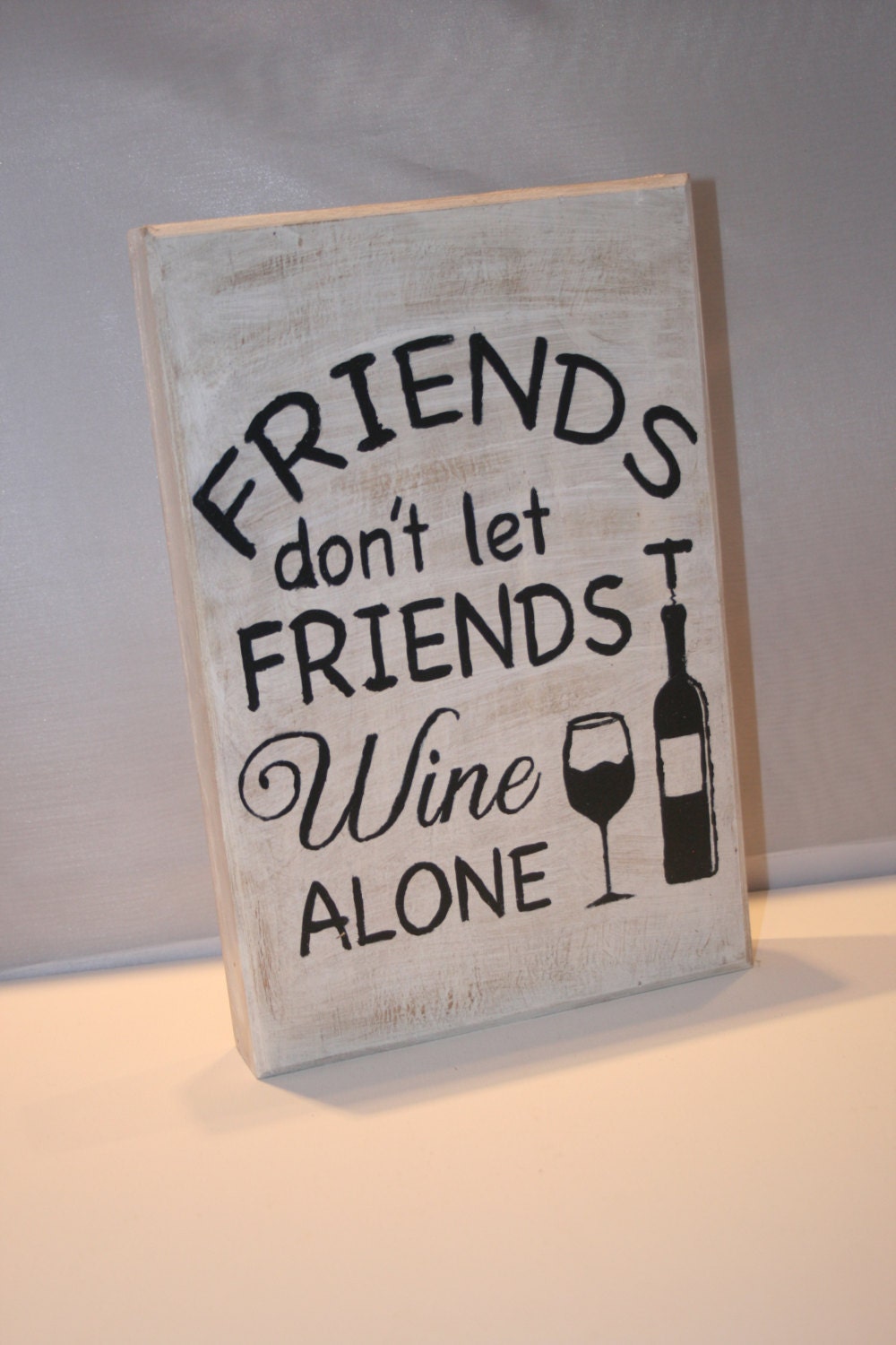 Friends dont let friends wine alone 905 x Friends dont let friends wine alone 905 x