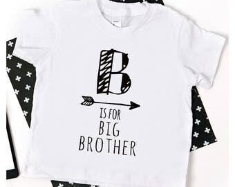Big Brother Shirt; B is for big brother shirt; new baby announcement; pregnancy announcement; family shirts; big brother shirt; announcement