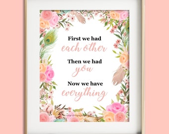Nursery printable first we had each other print nursery wall decor pink floral print baby girl nursery printable instant download baby art