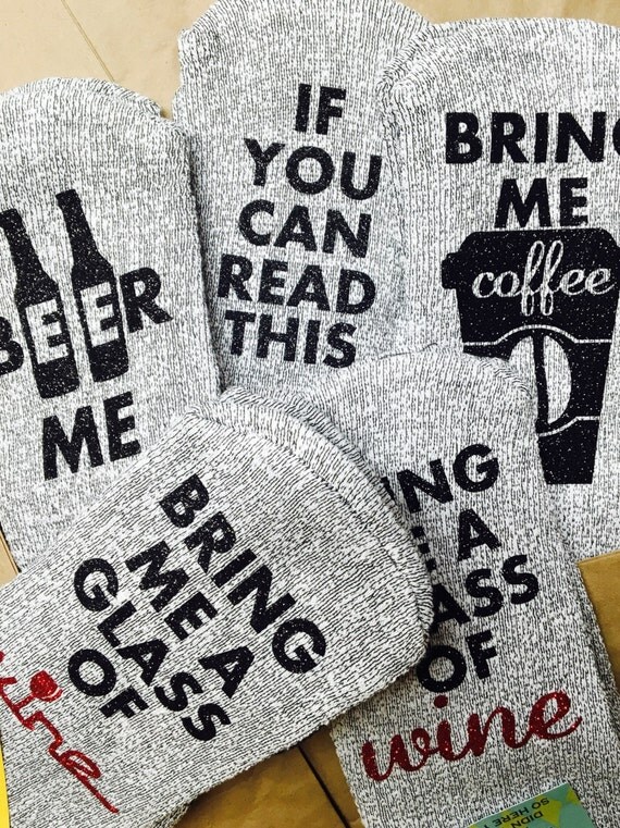 Fun saying Socks If you can read this