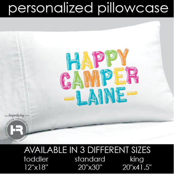 Happy Camper Pillowcase Personalized Camp Pillow case