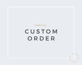 Custom Design for someone special