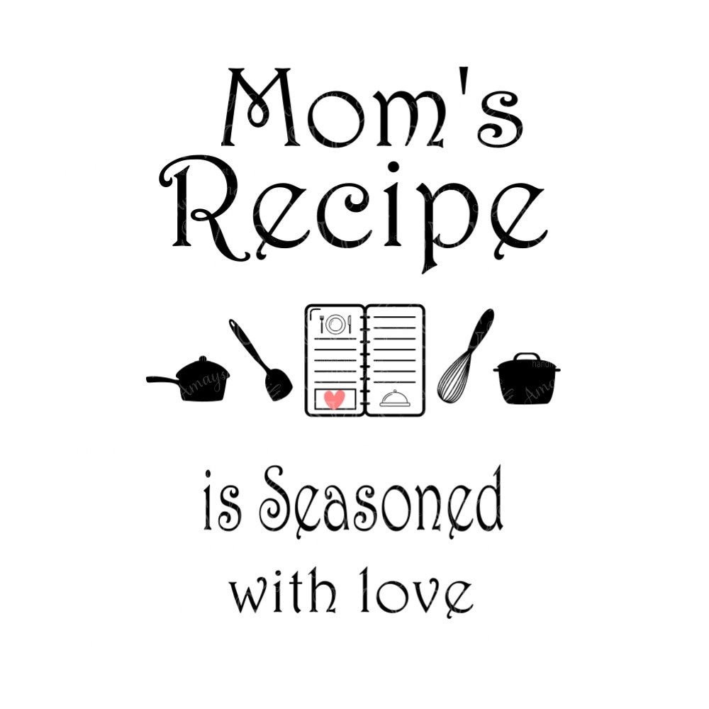 Download SVG Moms Recipe is Seasoned with Love Mothers Day svg