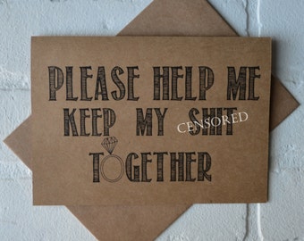 PLEASE HELP ME keep my sh*t together will you be my bridesmaid cards funny bridesmaid cards kraft funny sarcastic bridal proposal card kraft