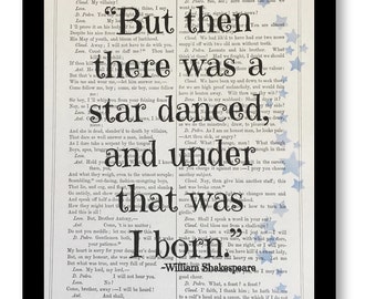 Shakespeare Play Print, "But then there was a star danced, and under that was I born", Much Ado About Nothing Play, 7x10 Shakespeare Play