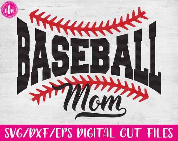 Download Baseball Mom SVG DXF EPS Cut File Sports Mom Spring