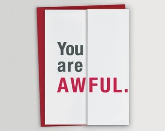 Awful - Will You Be My Bridesmaid / Will You Be My Man of Honor / Will You Be My Groomsman / Will You Be My Best Man - Funny Card