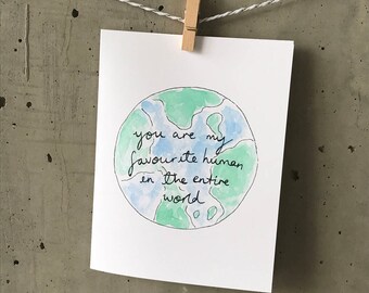 Valentines Card // Funny Valentines Card // You are my favourite person in the entire world
