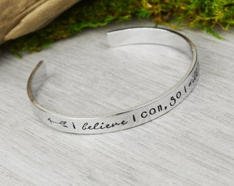 I Believe I Can So I Will Cuff Bracelet - Aluminum Brass or Copper Bangle
