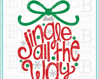 Jingle All The Way SVG - This design is to be used on an electronic cutting machine. Instant Download